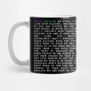 Time To Give Up Raiding Mug